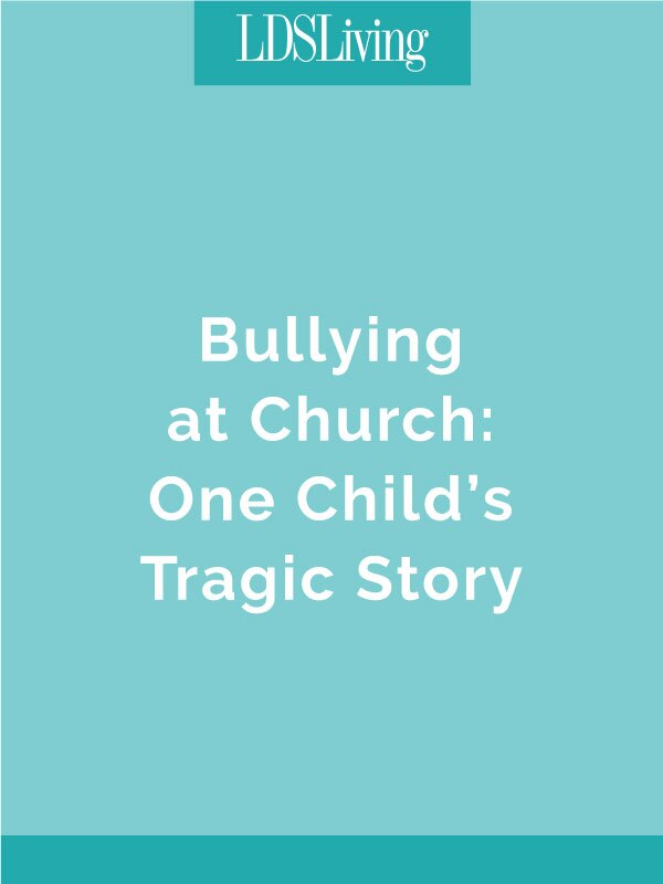 Bullying at Church: One Child's Tragic Story