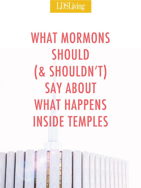 Occasionally we may wonder what we can or cannot say about the ordinances of the temple. Because they are so dear and important, we want to share them with those we love. But what is okay to share and what should we hold sacred?