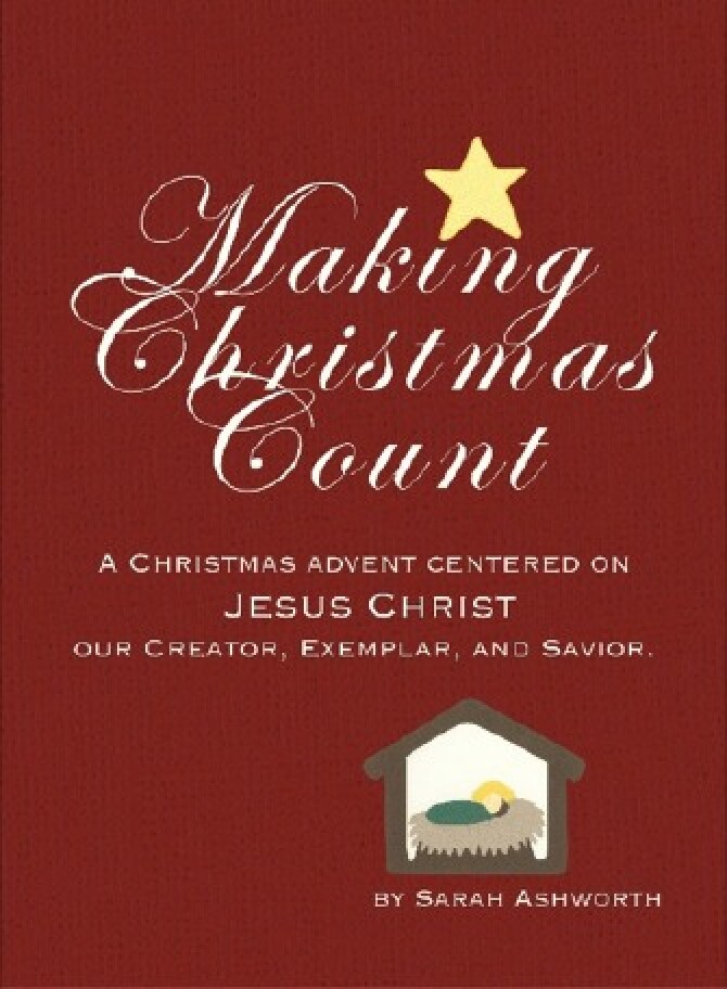 Making Christmas Count: An Advent Calendar LDS Living