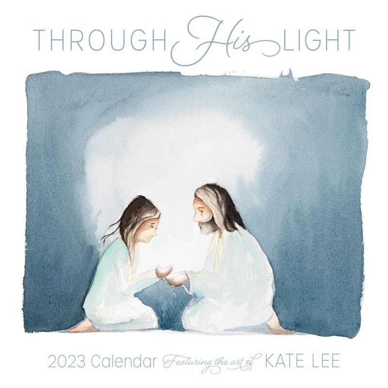 Through_His_Light_-_Kate_Lee_2023_Calendar.jpeg