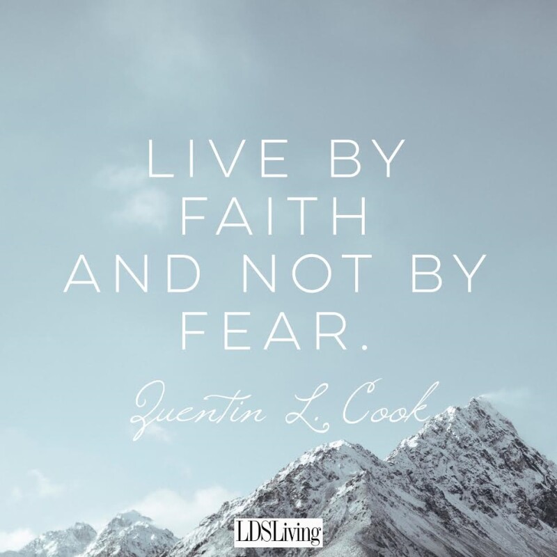 10 LDS Quotes for when You Are Afraid