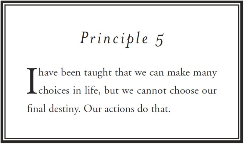 I have been taught that we can make many choices in life, but we cannot choose our final destiny. Our actions do that. -Elder Richard G. Scott