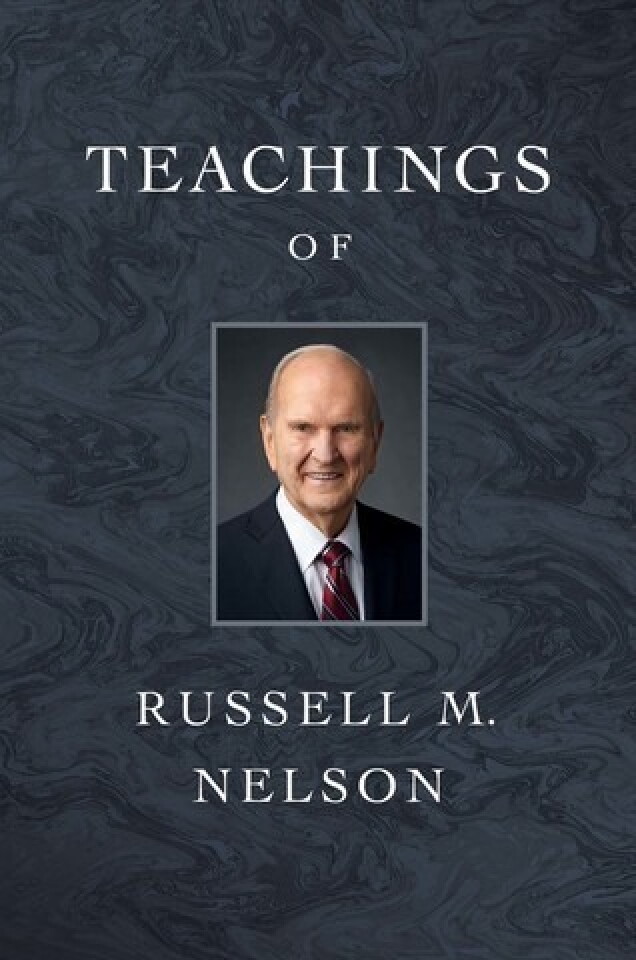 12 Teachings from President Nelson That Will Give You Hope and ...