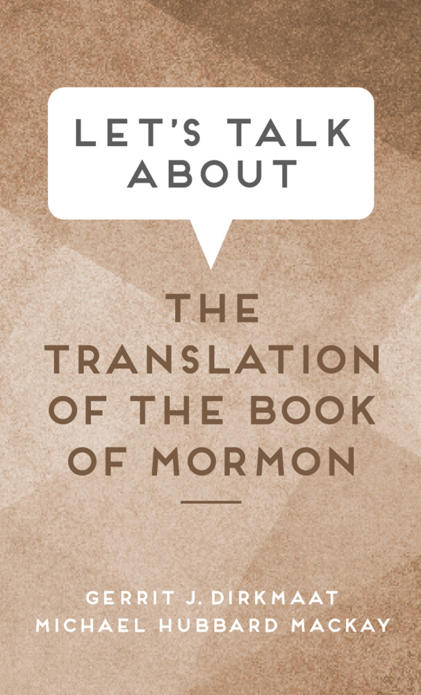 Let's_Talk_about_the_Translation_of_the_Book_of_Mormon.png