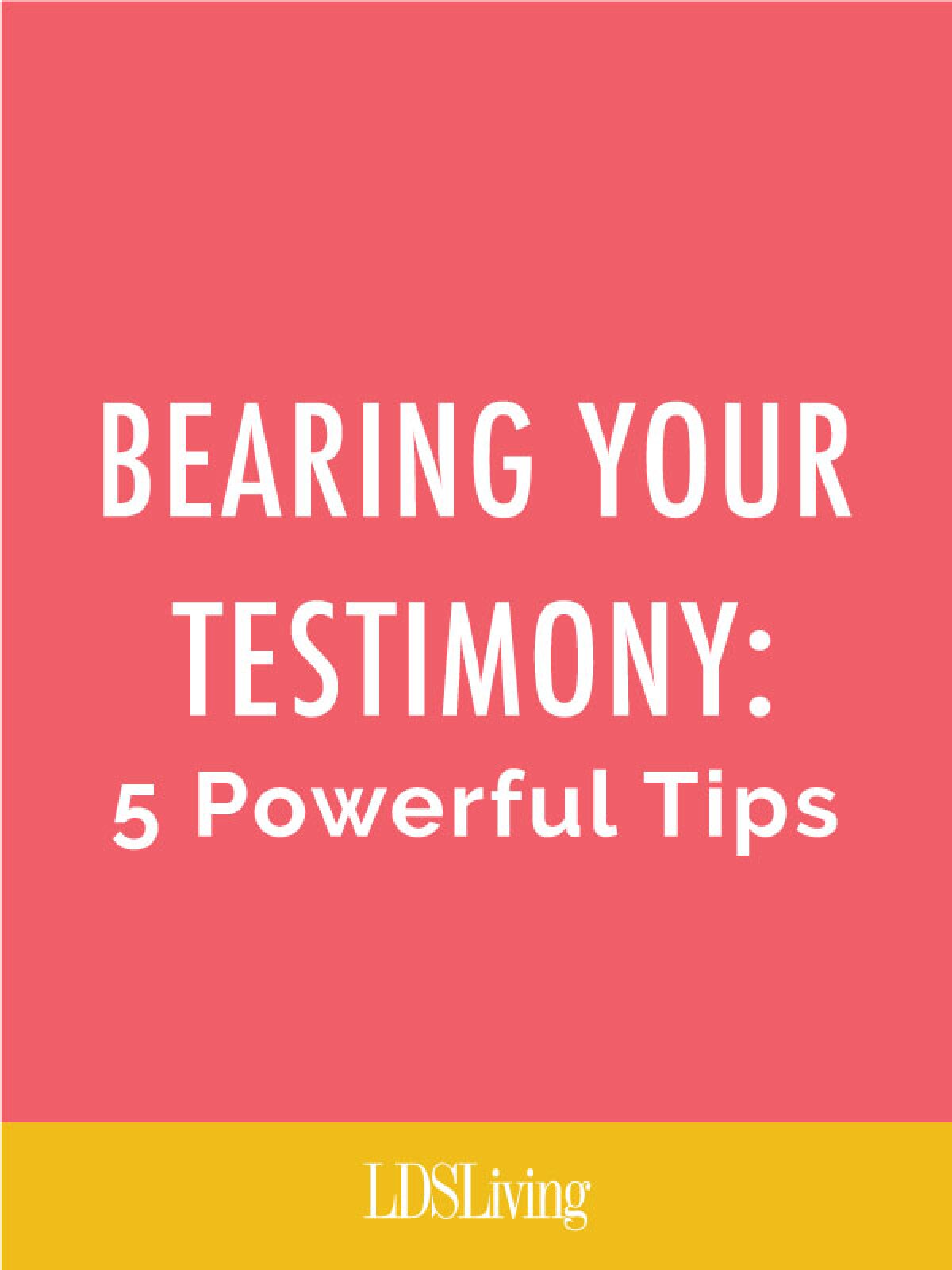Bearing Your Testimony 5 Powerful Tips LDS Living
