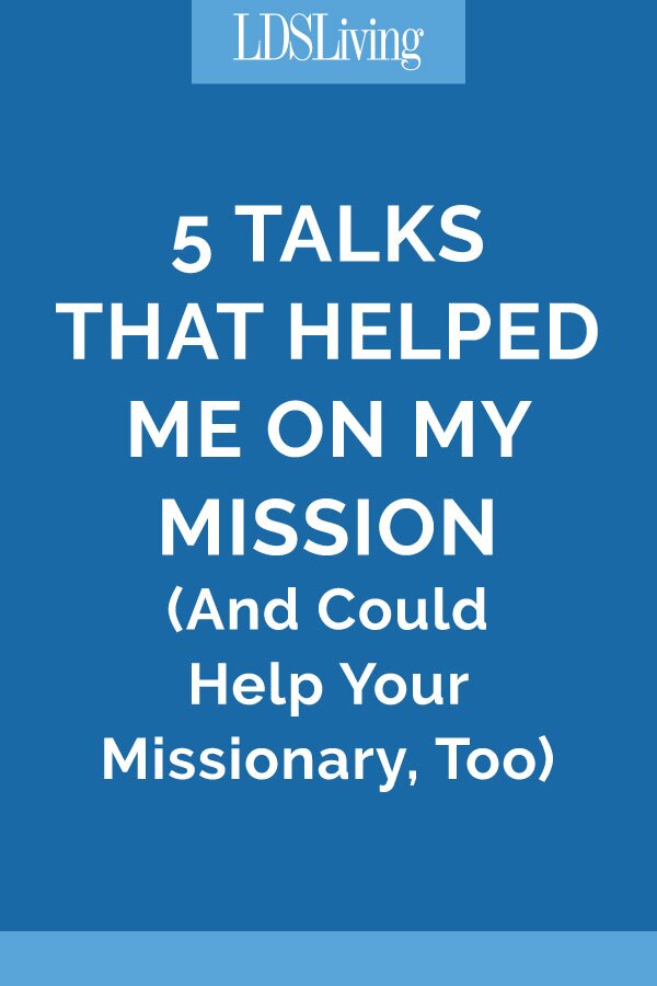 There are hundreds of talks written for and about missionaries. To help narrow it down, here are five talks that helped me the most on my mission—ones that you might want to send to a missionary you know.