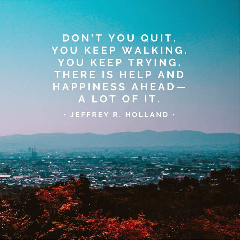 9 LDS Quotes for when you're feeling hopeless