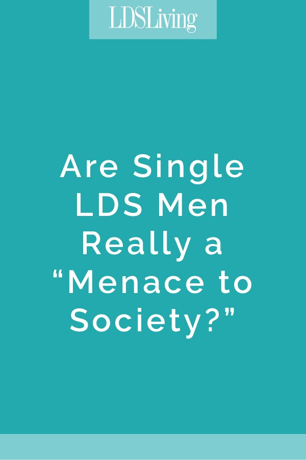 Are Single LDS Men Really A