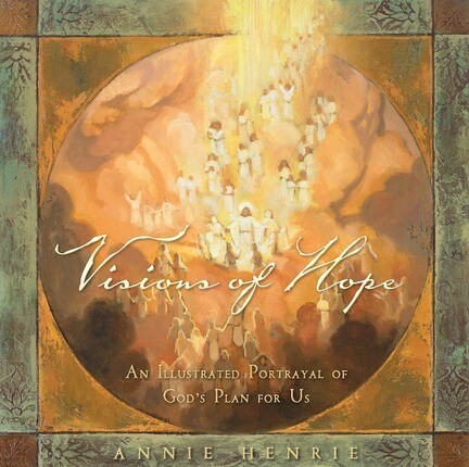 Visions of Hope by Annie Henrie