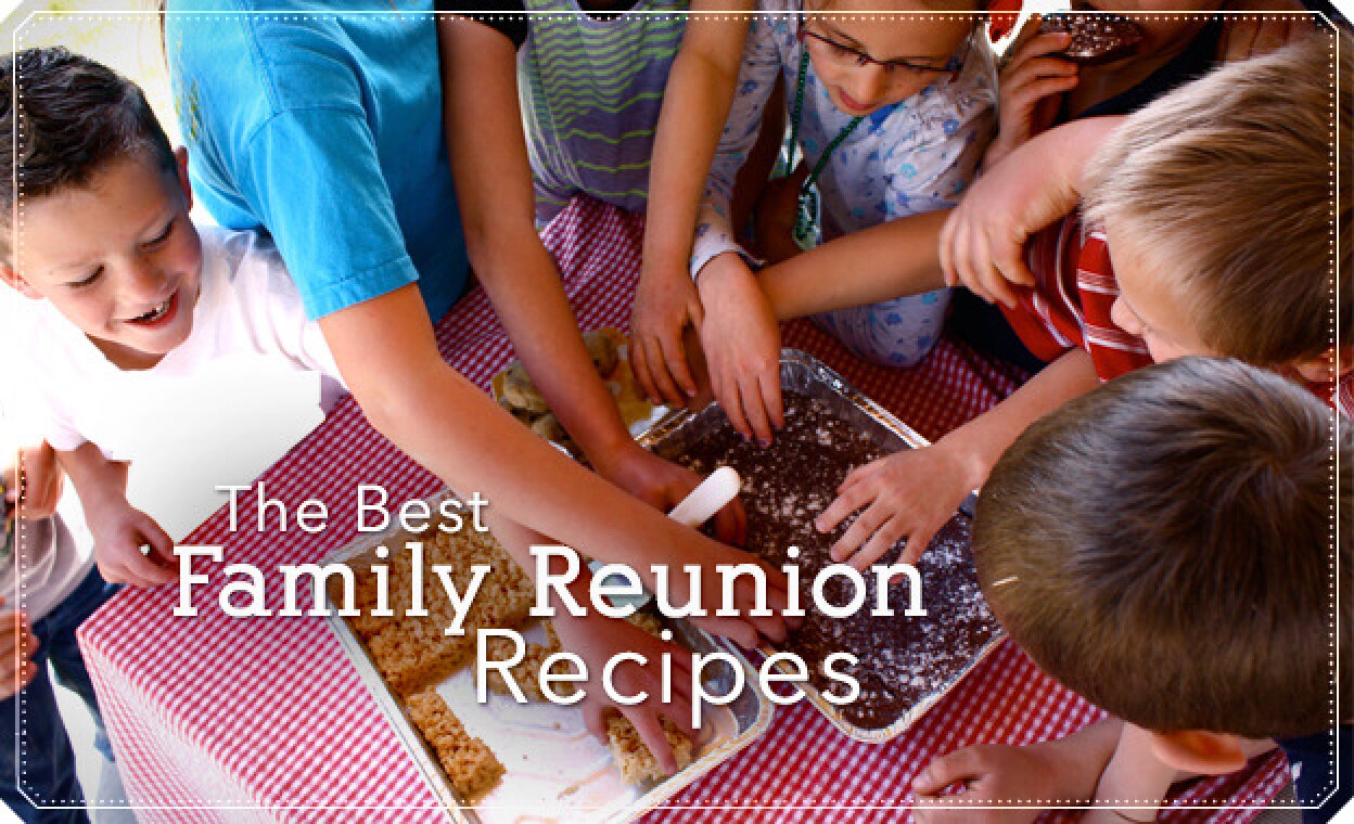 The Perfect Family Reunion Menu LDS Living The Perfect Family Reunion Menu LDS Living