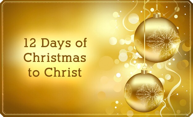 12 Days of Christmas to Christ - LDS Living