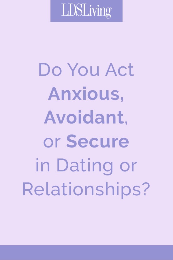 Everyone wants lasting love and secure attachments, but sadly many people don’t act in a way that supports such. Read about anxious or avoidant patterns that can occur in dating or relationships and how to avoid them.