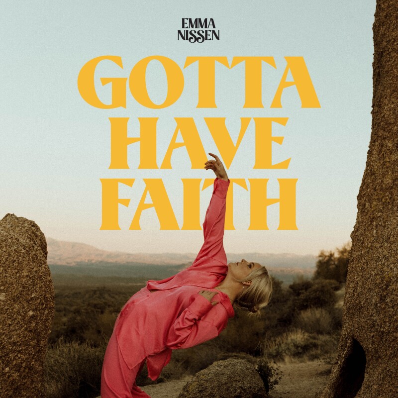 Cover photo for Emma Nissen's single "Gotta Have Faith."