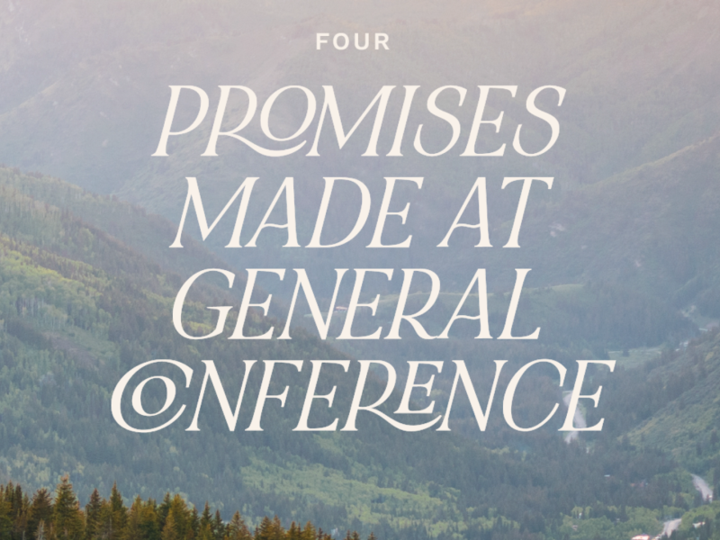 Four Promises Made at General Conference
