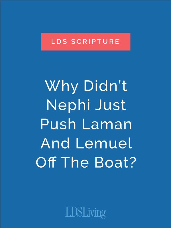 Nephi's brothers Laman and Lemuel were not always forth giving of brotherly love, but there are still lessons we can learn from them and Nephi's love for them. 