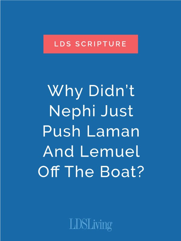 Nephi's brothers Laman and Lemuel were not always forth giving of brotherly love, but there are still lessons we can learn from them and Nephi's love for them.