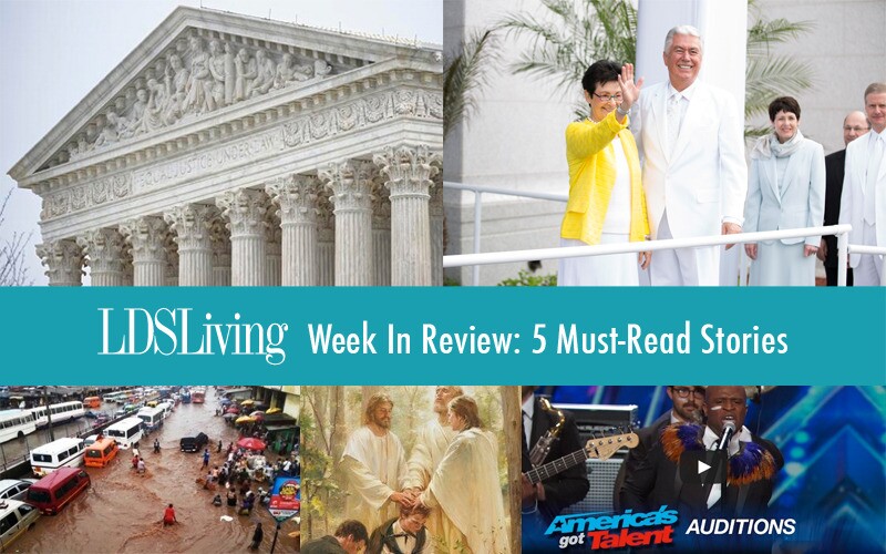 LDS Living Week In Review: 5 Must-Read Stories June 20 - 26