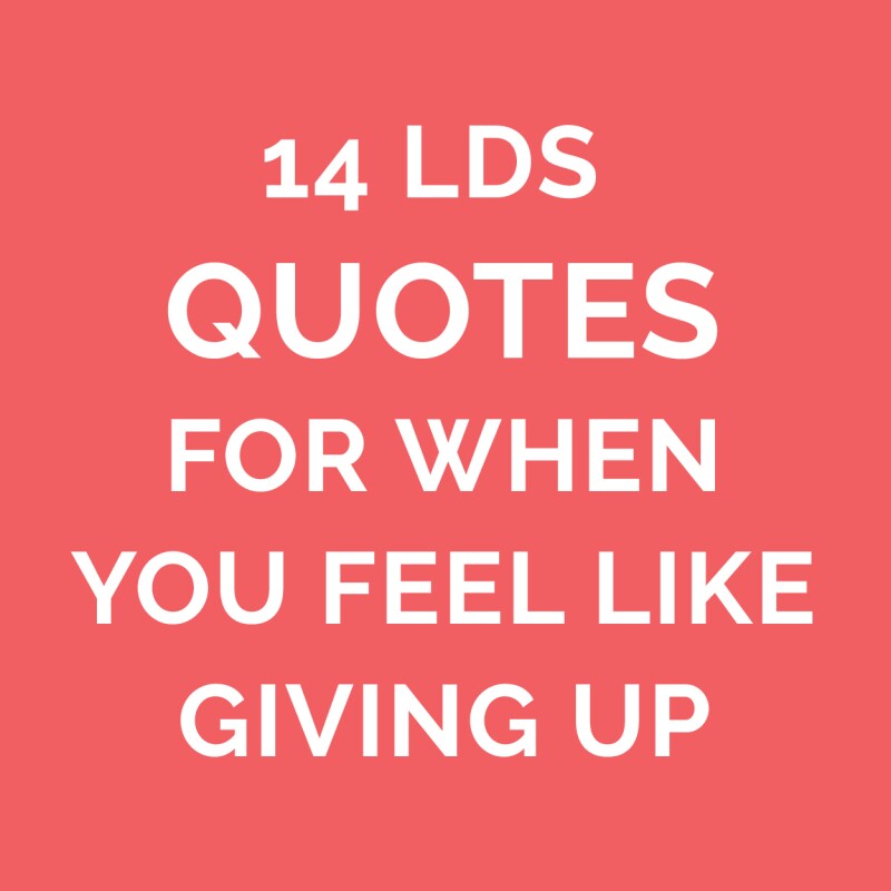 6 LDS Quotes for when It's Hard to Trust God