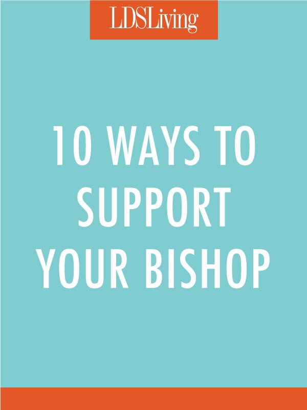 10 Ways to Support Your Bishop