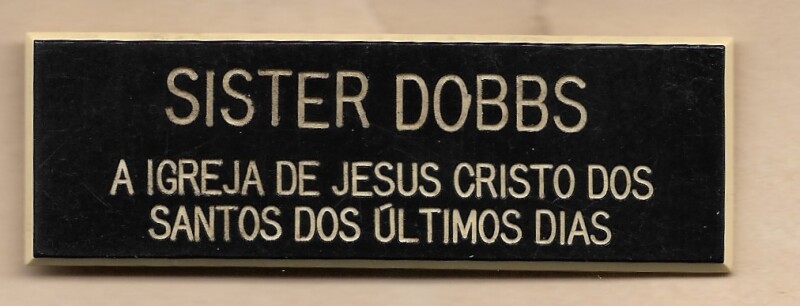 Sis. Dobbs name tag