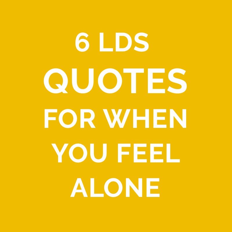 6 LDS Quotes for when It's Hard to Trust God