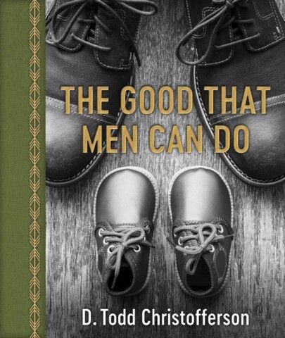 The Good That Men Can Do